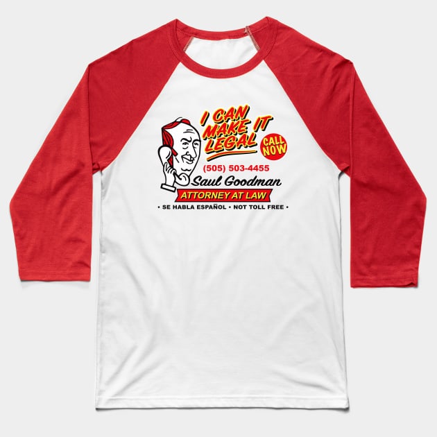 I Can Make It Legal Baseball T-Shirt by Alema Art